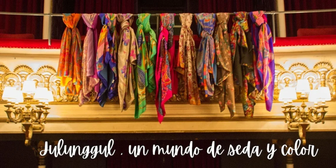 Julunggul , un mundo de seda y color