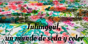 Julunggul, un mundo de seda y color - 1